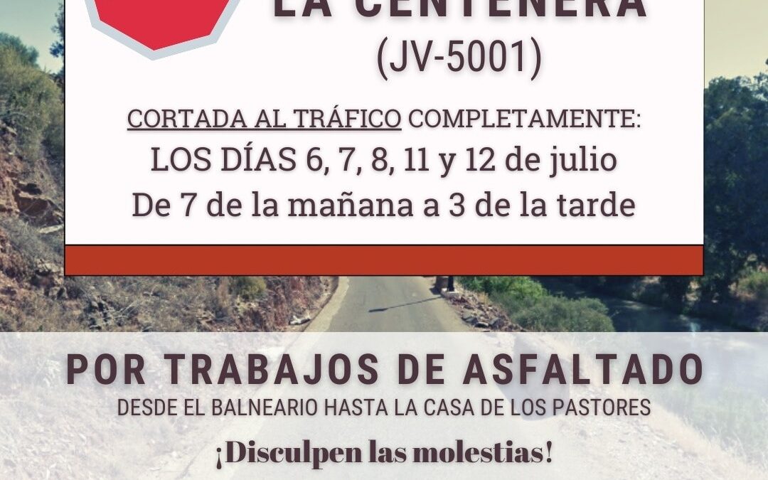 Cortes de tráfico en la carretera de La Centenera