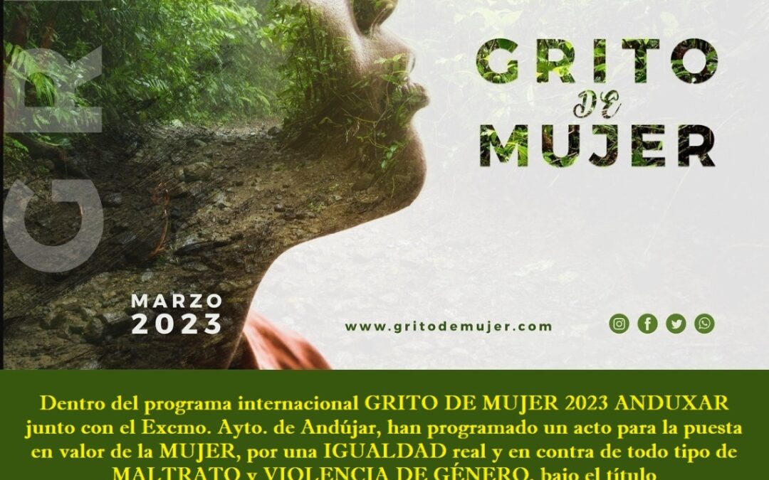 La XIII Edición del Festival Internacional Grito de Mujer llega a Andújar