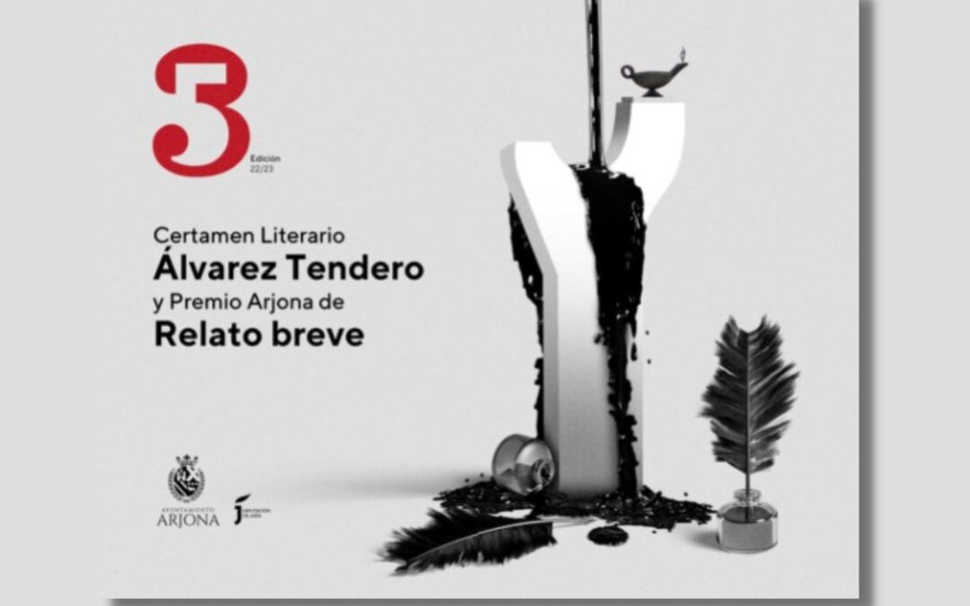 LIII Edición del Certamen Literario Álvarez Tendero y Premio Arjona de Relato Breve 2023