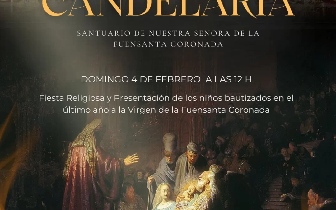 La Candelaria llega al Santuario de Nuestra Señora de la Fuensanta Coronada