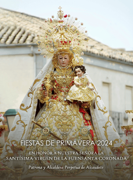 Programación de las Fiestas de Primavera en Honor a Nuestra Señora de la Fuensanta Coronada 2024