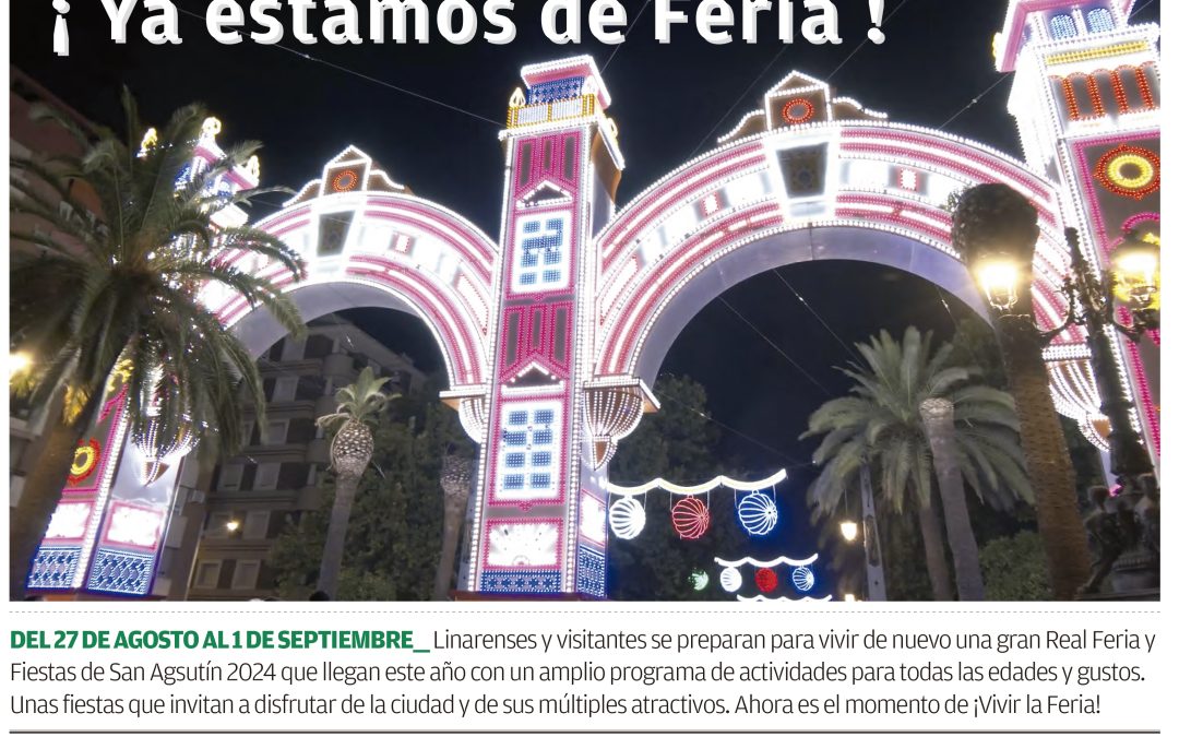 Ya estamos de Feria en Linares, asi se va a vivir