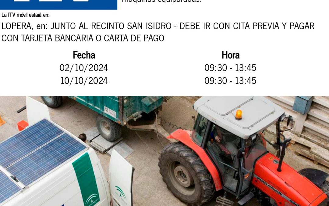 Los vehículos agrícolas podrán pasar la ITV en Lopera en octubre