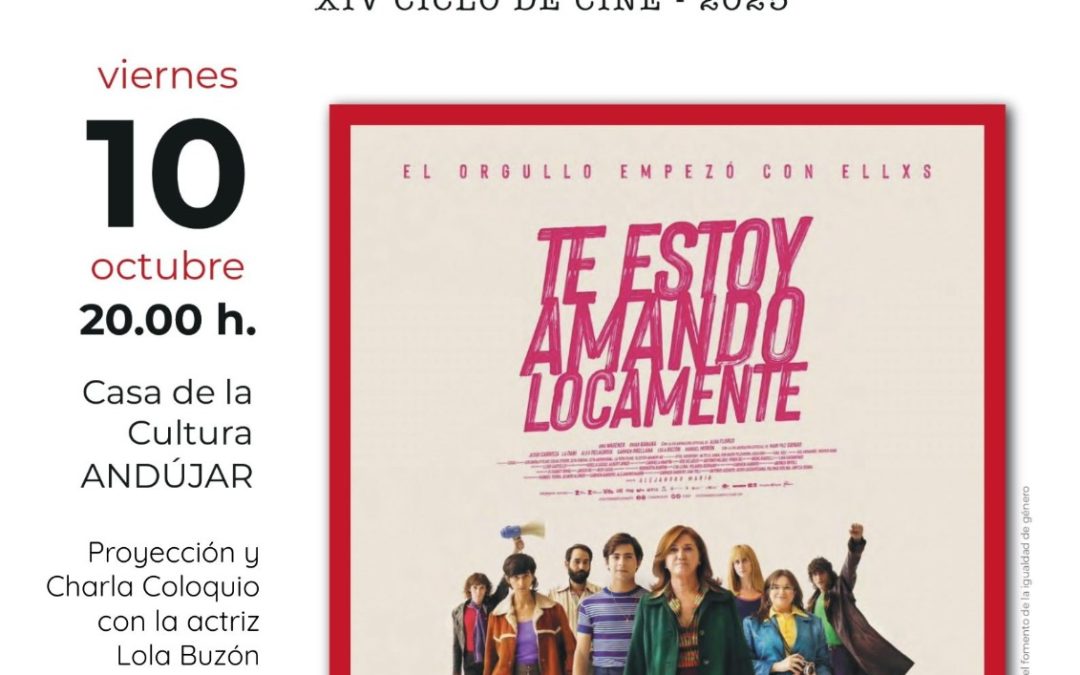 ANDÚJAR | Lola Buzón visita Andújar con el XIV Ciclo de Cine y Memoria Histórica